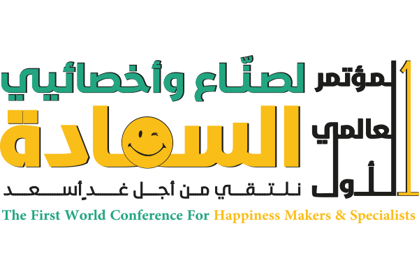 The first global conference of happiness makers and specialists